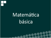 Información sobre el Contenido de Matemática Básica